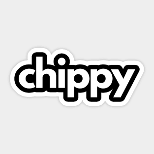 Chippy Sticker